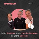 Lotte Kopecky, Anna van der Breggen ed Elena Cecchini: oltre la fama, dentro la fatica