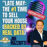 LATE MAY: THE BEST TIME O SELL YOUR HOUSE