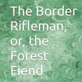 The Border Riflemen by Albert W. Aiken | Full Audiobook | Audiobook Time