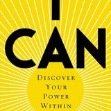 I Can: Discover Your Power Within
