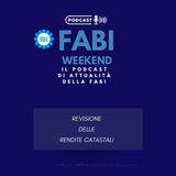 FABI WEEKEND - REVISIONE DELLE RENDITE CATASTALI