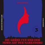 [German] - Die grüne Fee und der Mord auf der Marksburg - Gauklerin Isa Bocholt, Band 3 (Ungekürzt) by Nina Röttger