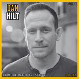 Wrestling and Hollywood: Dan Hilt's Journey from Region 6 to the Big Screen on episode 307