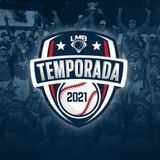 Expedición Rosique #88: La nueva era de la Liga Mexicana de Beisbol 2021.