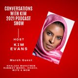 Episode #18 Modest Muslim Model & Businesswoman, Khalida Muhaymin, with Host, Kim Evans
