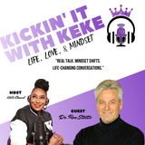 Episode #183 " THE QUIETER YOUR MIND, THE BETTER YOUR LIFE" w/Dr. Ron Stotts