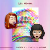 Ella madonna | Ep 1 | Icone della Madonna