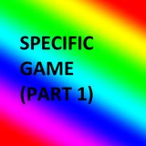 Specific Game (Part 1)