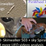 Live Chat with Paul; -188- Skinwalker Ranch S05E03 + Sky Spirals + Other UFO vid analysis