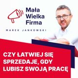 Czy klienci kupują chętniej, gdy lubisz swoją pracę? Sprawdziłem!