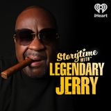 Pastor Troy Part 2 - StoryTime with Legendary Jerry