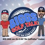 BiGGs GOLF TALK - 02/23/19