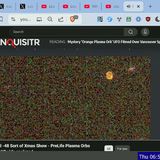Plasmoids Updated 2026 ALL1-9; The Facts, Theories, Key Scientists, Orbs - Wheres the vids evidence!