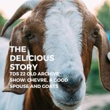 TDS 22 OLD ARCHIVE CHEVRE, A GOOD SPOUSE AND GOATS
