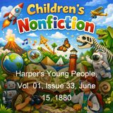 Harper's Young People Vol 01 Issue 33 June 15 1880 - Various