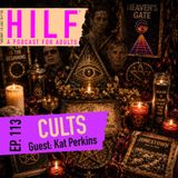 HILF 113 - Cults with Kat Perkins