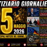 CAPIRE PRIMA DI CREDERE | Notiziario del mattino - del 15 Maggio 2026