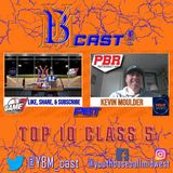 Class 5 Top 10 with Kevin Moulder | YBMcast
