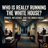 Who Is Really Running the White House? - The Shadow Cabinet: The Policy Architects
