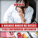 Il Business Marcio Dei Dietisti: L'Etica Controversa Degli Influencer!