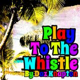 Play To The Whistle Episode Thirteen: Stuck in Limbo