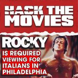 Rocky Is Required Viewing For Italians In Philadelphia! - Talking About Tapes (#274)