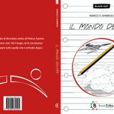 Intervista a Marco Ambrosi autore del libro:"Il mondo dentro"