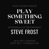 PSS2 - Episode 17 - Interview - Steve Frost