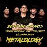 Defy The Tyrants "Break Through" and "The Light" Listening Party
