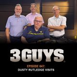 3 Guys Before The Game - Dusty Rutledge Visits (Episode 647)