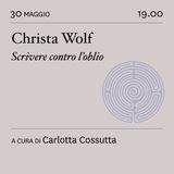 Christa Wolf 𝘚𝘤𝘳𝘪𝘷𝘦𝘳𝘦 𝘤𝘰𝘯𝘵𝘳𝘰 𝘭'𝘰𝘣𝘭𝘪𝘰