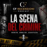 Mario Roggero; perché è stato condannato a 14 anni e 9 mesi? | CF Recensioni | il podcast