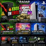 Radar Tech Games #9 – A crise da Xbox, o futuro da PlayStation e a revolução da IA nos games