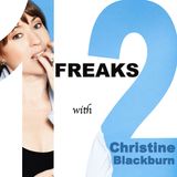 HILF 12: Freaks with Christine Blackburn
