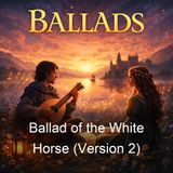 Ballad of the White Horse Version 2 - G K Chesterton