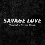 Savage Love - Jason Derulo