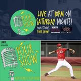 Your Show Episode 08 - Alberto's Inner Drive to the MLB Draft