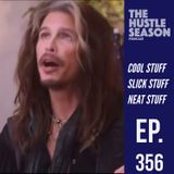 The Hustle Season: Ep. 356 Cool Stuff, Slick Stuff, Neat Stuff