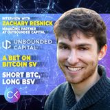 A bet on Bitcoin SV: "Short BTC, long BSV" (w/ Constantin Kogan & Zachary Resnick)