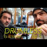 Drumless Episodio 5 - San Drumlantine