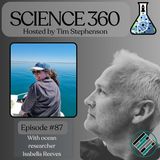Ep. 87 - Whale Tales: Unveiling Orca Family Mysteries Through Genetic Analysis with Dr. Isabella Reeves