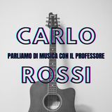 Parliamo di musica con il professor Carlo Rossi