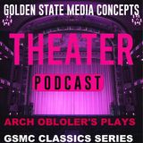 GSMC Classics: Arch Oboler's Plays Episode 50: Nobody Died