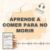 📕Guía APRENDE A COMER PARA NO MORIR _ 7 Hábitos Saludables para Evitar Enfermedades + PDF📥