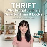 Thrift - Discover the hidden brilliance of frugal living with Rosemary Pell