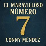El Maravilloso Número 7 – Conny Méndez | Audiolibro Completo en Español