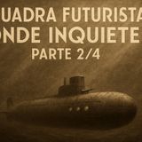 Squadra futurista! Episodio 3: Onde inquiete. Parte 2 di 4