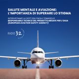 Salute Mentale e Aviazione: l’importanza di superare lo stigma. Ne parliamo con la dott.ssa Paola Tomasello del progetto MESAFE