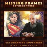 Celebrating Superman with Jason Aaron