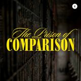 The Prison of Comparison | Andy Yeoh